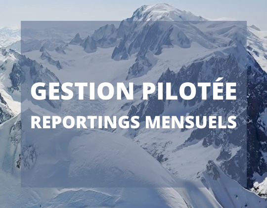 Reportings mensuels GESTION PILOTEE