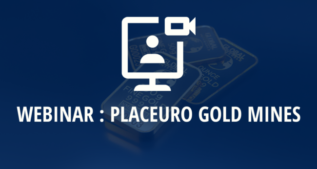 webinar placeuro Gold Mines